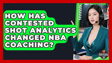 How Has Contested Shot Analytics Changed NBA Coaching? - Basketball Stats Central