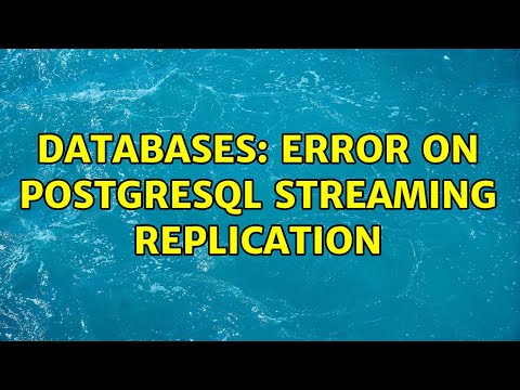 Databases: Error on PostgreSQL streaming replication