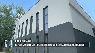 Au Fost Semnate Contractele Pentru Dotarea Clinicii De Balneologie