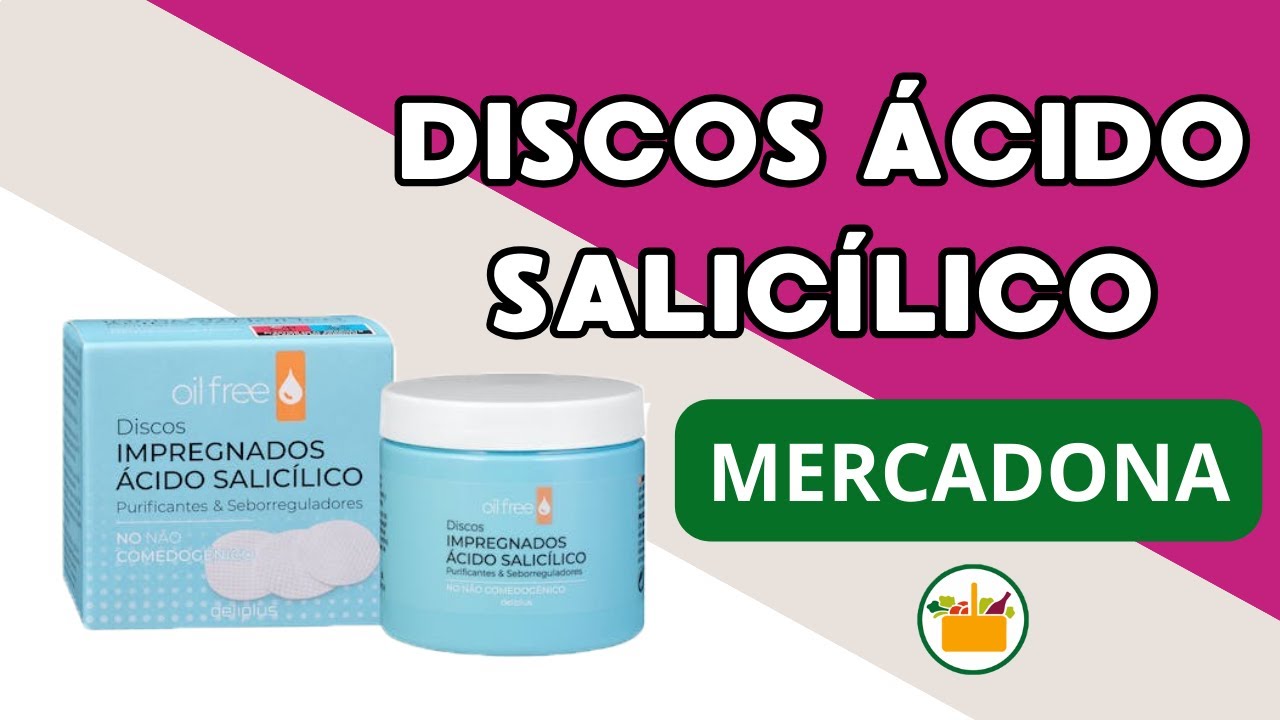 🔥 DISCOS DE ÁCIDO SALICÍLICO MERCADONA 💥 Todo lo q debes saber 😮 # ...