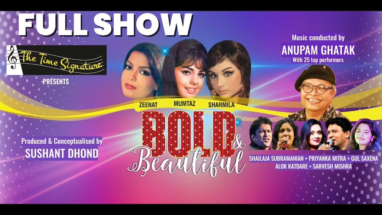 FULL SHOW I BOLD & BEAUTIFUL I ZEENAT I SHARMILA I MUMTAZ I THE TIME SIGNATURE