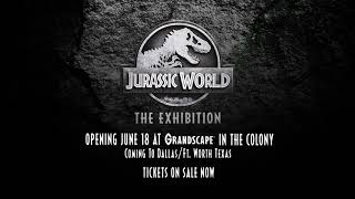 Jurassic World: The Exhibition Comes to Dallas/Ft. Worth