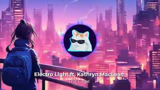 Electro Light ft. Kathryn MacLean - The Edge