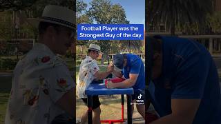 ARMWRESTLER vs FOOTBALL PLAYER | He was the Strongest Guy of the Day #armwrestling