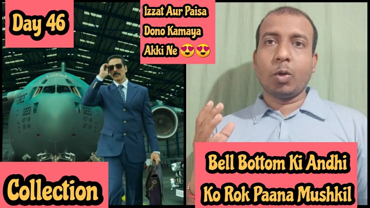 Bell Bottom Box Office Collection Till Day 46, Trade Vs Producers