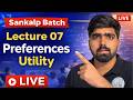 Lecture 07: Preferences and Utility - Live Class | Sankalp Batch | CUET PG | IIT JAM 2026