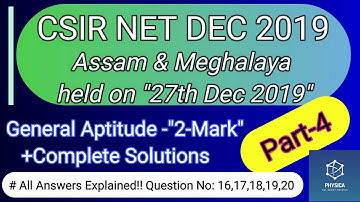 CSIR NET DEC 2019 Assam & Meghalaya| PART-4| General Aptitude-A |Ques(16-20)| NTA Exam | Solutions