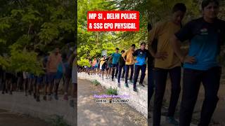 MP SI, Delhi Police Constable & SSC CPO Physical #delhipolice #ssccpo #mpsi #viral #ytshorts #trend