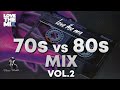 70s vs 80s MIX VOL. 2 | Mix by Perico Padilla #70s  #80s