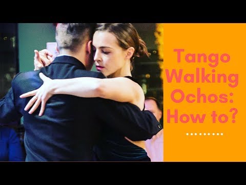 Tango Walking Ochos: a different way to walk {technique}