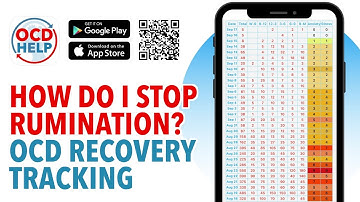OCD Recovery Tracking: How Do You Stop Rumination?