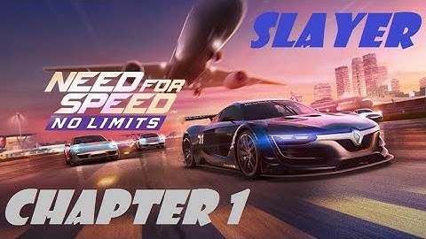 Need For Speed (NFS) No Limits CHAPTER 1 SLAYER Walkthrough Android Gameplay | TheHawk Gaming