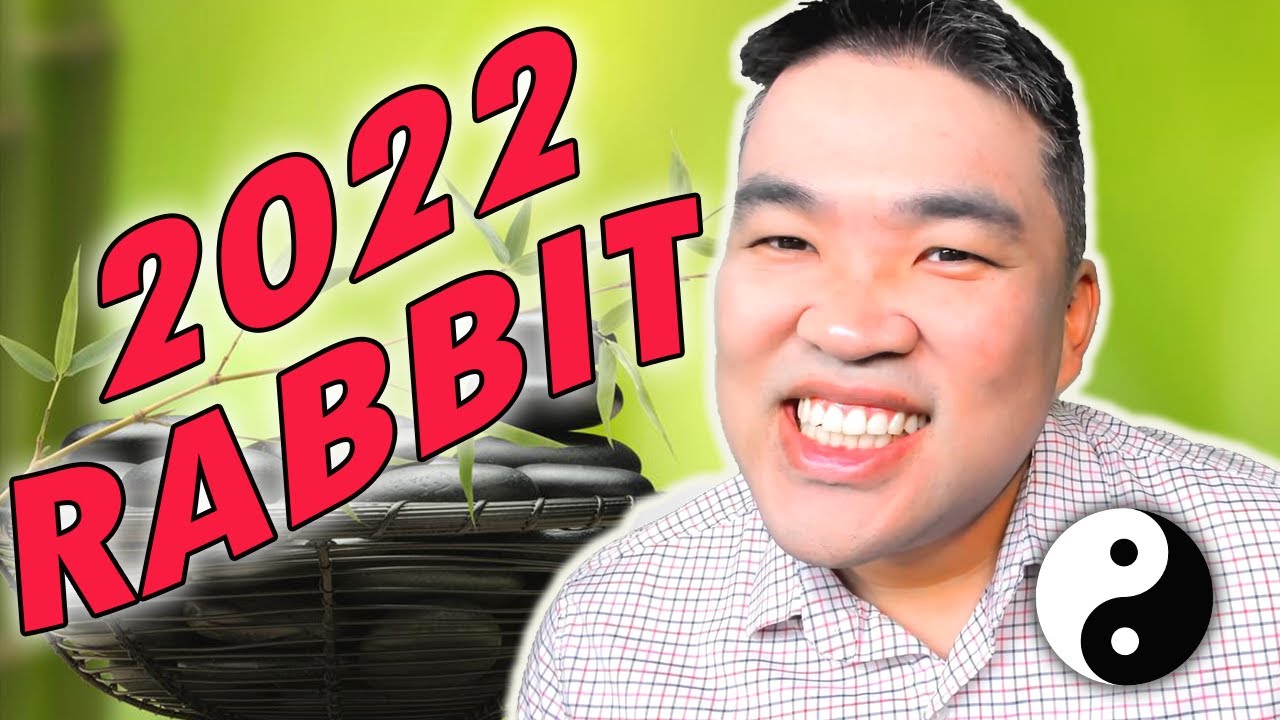 2022 Chinese Zodiac Analysis for Rabbit 🐰