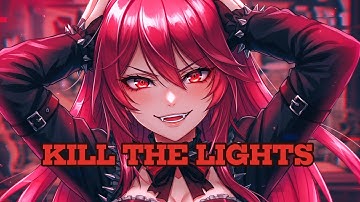 KILL THE LIGHTS 🔥 Nightcore × Dark J-Rock Original Song 🎧✨