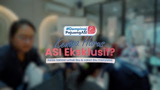Kelas Laktasi untuk Ibu & Calon Ibu Menyusui - Kenapa ASI Ekslusif?