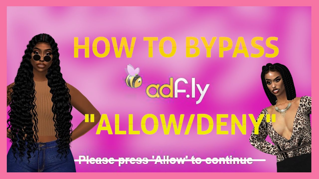 ✨HOW TO BYPASS ADFLY "ALLOW/DENY" *NEW HACK , NO DOWLOAD REQUIRED!*✨| DIMPLICITY (TUTORIAL)