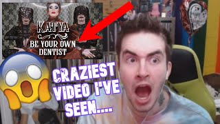 KATYA - Be Your Own Dentist - REACTION!!! - REACTING TO THE CRAZIEST VIDEO I'VE EVER SEEN...