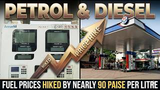 KALABURAGI | PETROL, DIESEL PRICES HIKED BY NEARLY 90 PAISE PER LITRE