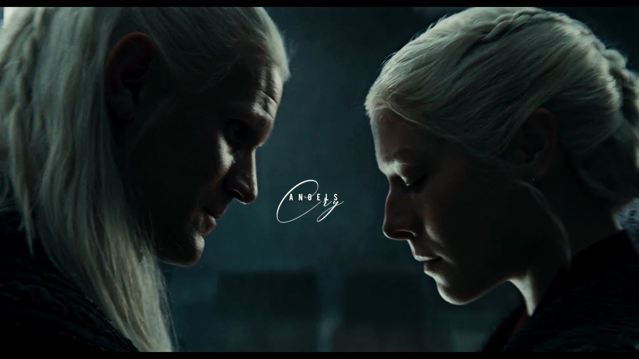 Daemon & Rhaenyra | Angels Cry - YouTube