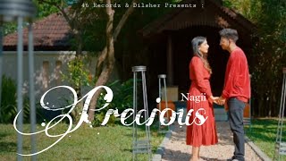 Precious (Full Video) Nagii | Uptown Slick | Ikjot | New Punjabi Songs 2022 | latest Punjabi songs