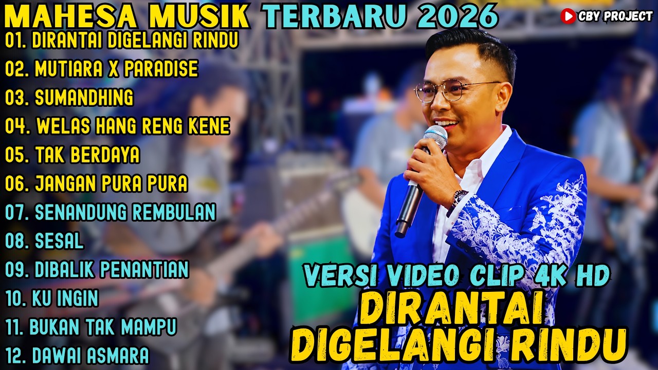 MAHESA MUSIK ALBUM TERBARU 2026 ~ DIRANTAI DIGELANGI RINDU - MUTIARA X PARADISE - SUMANDHING