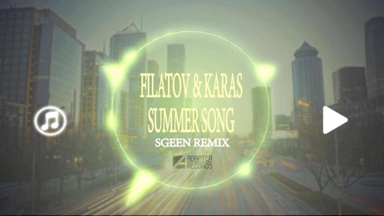 Песня платина ремикс. Filatov & Karas - Summer Song (Discomania & uno Kaya Remix). Summer Song Filatov. Filatov & Karas – Summer Song (Original Mix). 40 Koala feat. Filatov &amp; Karas – imagine.