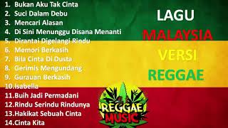 Download Lagu LAGU MALAYSIA VERSI REGGAE PALING ENAK DIDENGAR MP3