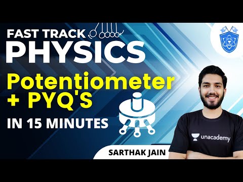 Fast Track Physics - Potentiometer + PYQ'S in 15 minutes | NEET Academy | Sarthak Jain
