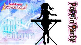 Only my Railgun [BanG Dream] [Cover] By Poppin Party