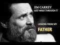 Jim carrey  lessons from my father