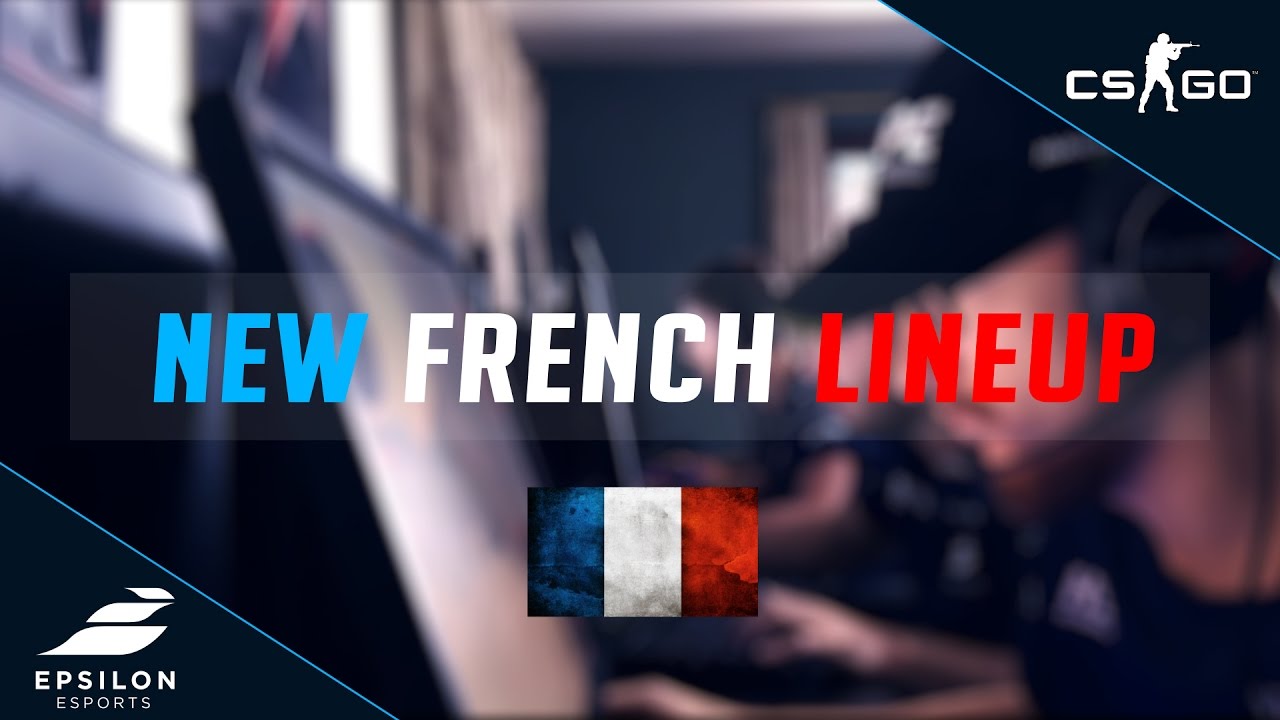 Epsilon France take French CSGO team - YouTube