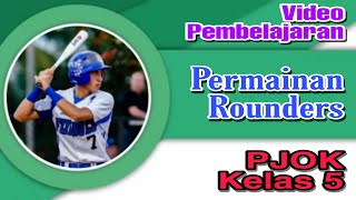 Video Pembelajaran PJOK Kelas 5 Permainan Rounders