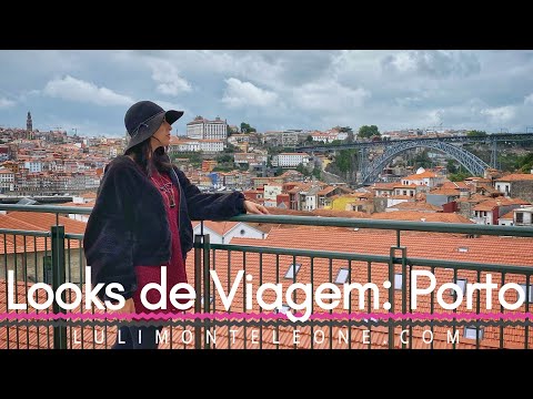 Looks de Viagem: Porto, Portugal!