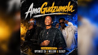 Optimist Music Za & Mellow & Sleazy - Ama Gudzumela (Gugu)