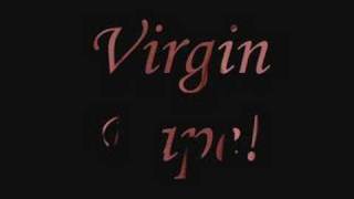 Virgin Rape!