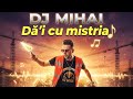 DJ MIHAI Dă I Cu Mistria Maneaua Șantieristului 2026 Official AI Video