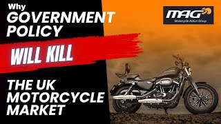 Why Government Policy Will Kill the UK Motorcycle Market #motorcycles