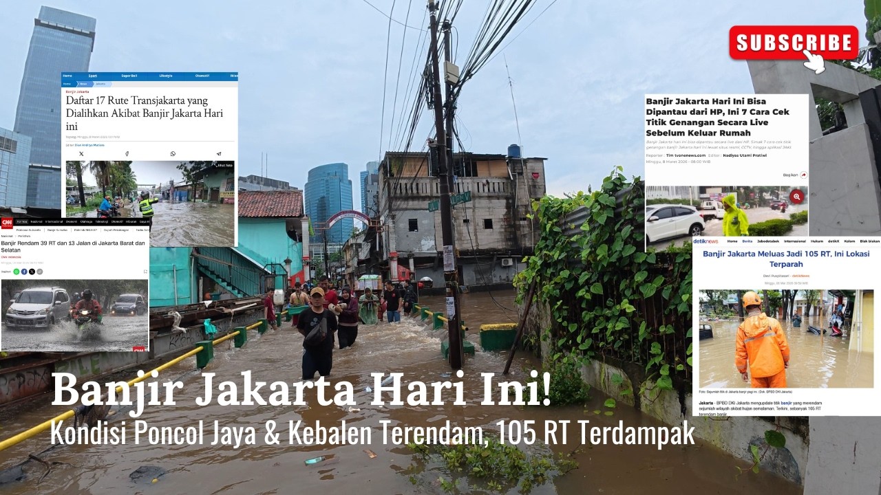 Banjir Jakarta Hari Ini! Kondisi Poncol Jaya & Kebalen Terendam, 105 RT Terdampak