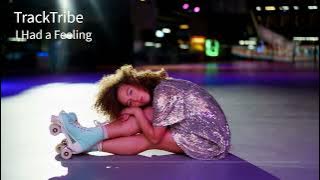 TrackTribe - I Had a Feeling