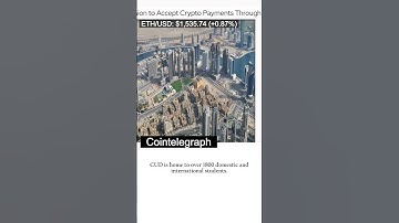 [Ethereum]Canadian University Dubai Reverses Decision to Accept Crypto Payments Through #shorts