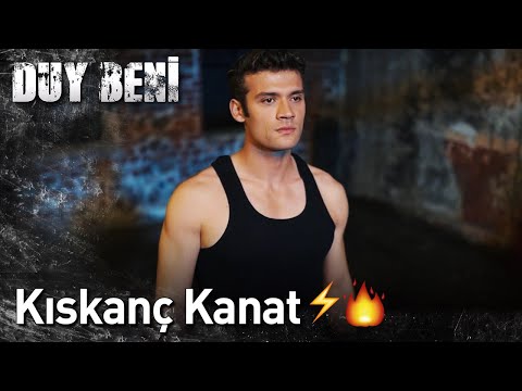 Duy Beni | Kıskanç Kanat ⚡🔥