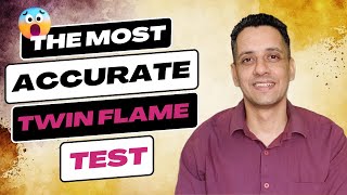 Most accurate twin flame test to know if someone is your twin flame or soulmate? | TF-450