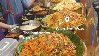 Thailand series Part-6 | Thai food and beverages