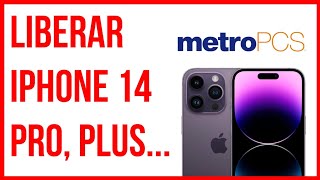 Desbloquear iPhone 14, 14 Plus, 14 Pro, 14 Pro Max de MetroPCS USA Gratis