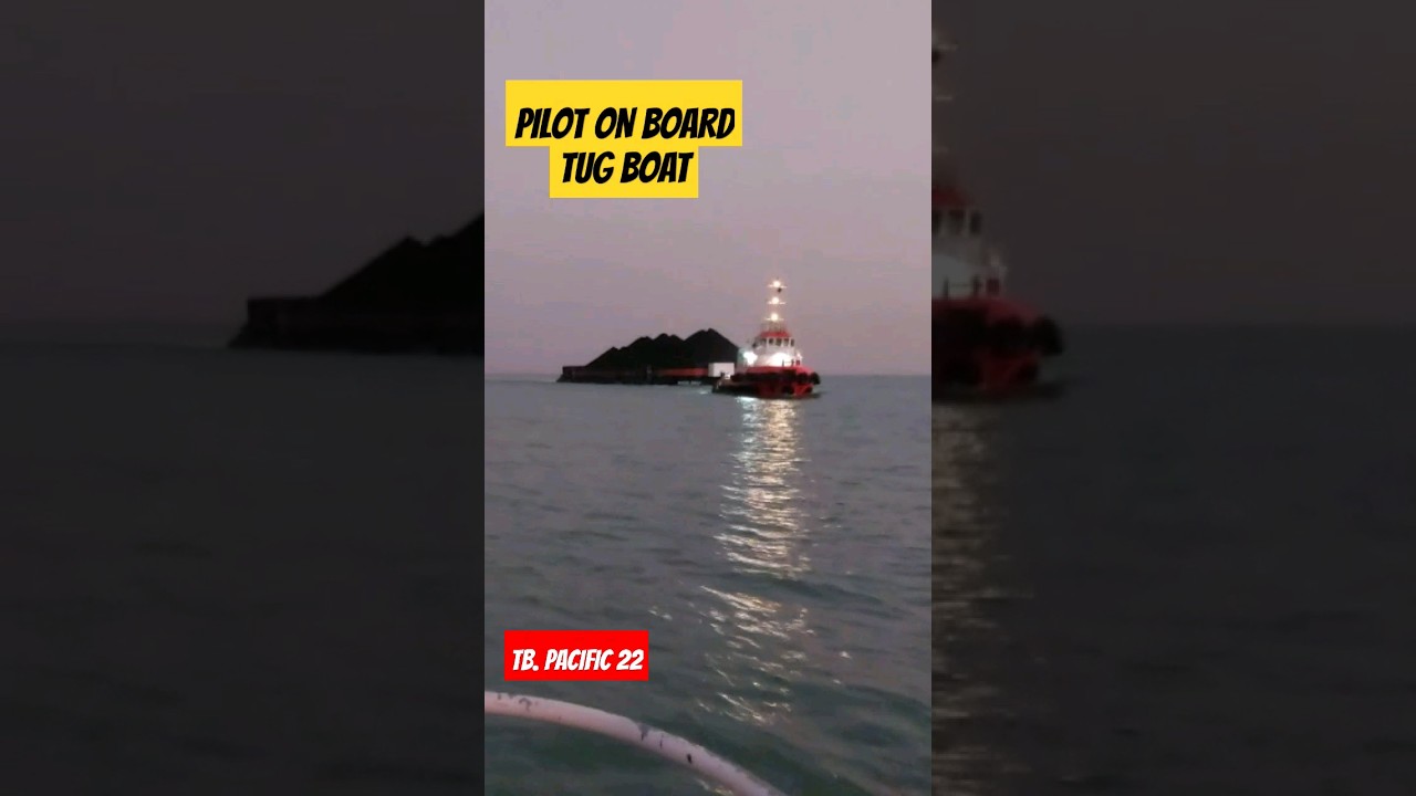 PILOT ON BOARD TUG BOAT