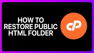 How To Restore Public HTML Folder In cPanel Tutorial