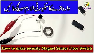 How to Make a Door Security Alarm | Magnetic Sensor Security Alarm