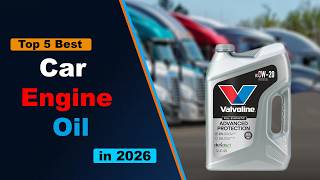 Top 5 Best Car Engine Oils in 2026 | Ultimate Engine Protection Guide Top 5 Best Car Engine Oils in 2026 | Ultimate Engine Protection Guide