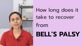 How long does it takes to recover from Bell's palsy?