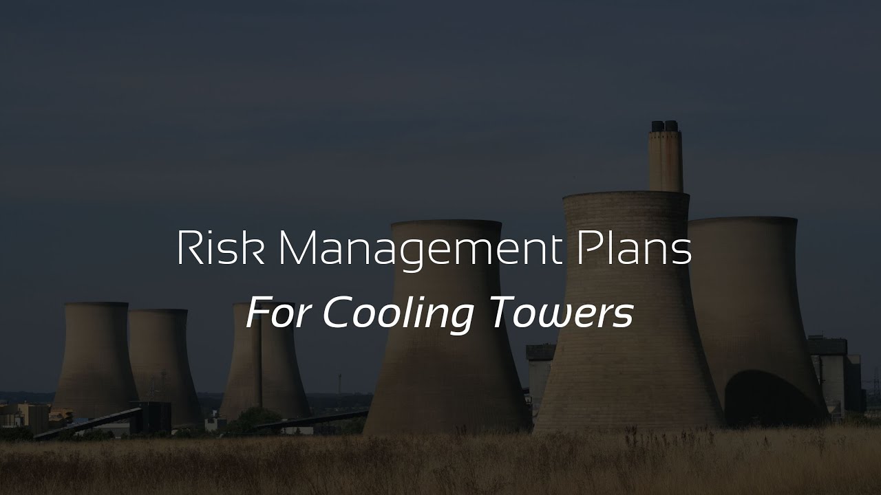 Risk Management Plans For Cooling Towers YouTube